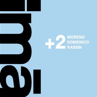 Ímã / +2 (Trilha Sonora Original do Espetáculo do Grupo Corpo) by Domenico Lancellotti