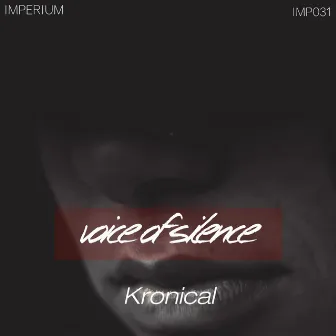 Voice Of Silence by Kronical