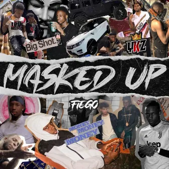 Masked Up by Fiego