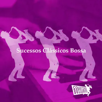 Sucessos Clássicos Bossa by Colectivo Bossanova