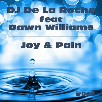 Joy & Pain by Dawn Williams