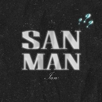 sanman by Ian