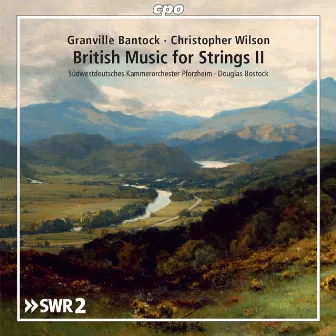 British Music for Strings II by Douglas Bostock