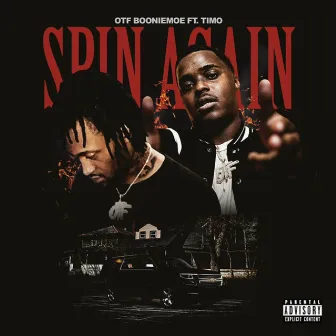 Spin Again by OTF Boonie Moe