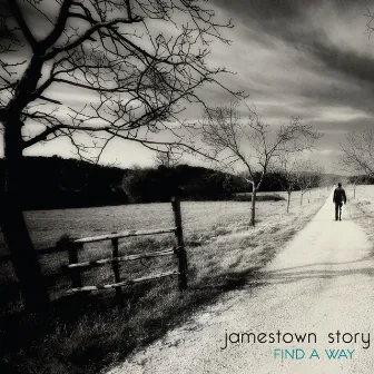 Find A Way by Jamestown Story