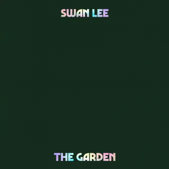 The Garden by Swan Lee