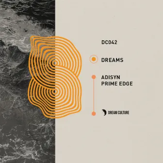 Dreams by Prime Edge