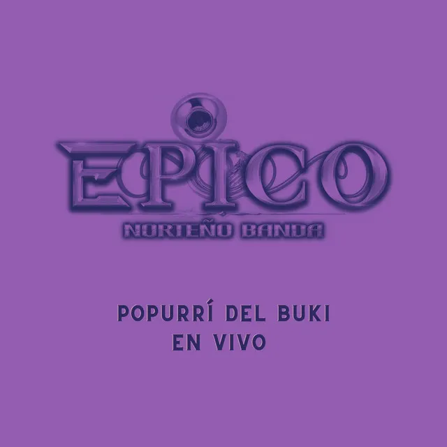 Popurrí del Buki (En Vivo)