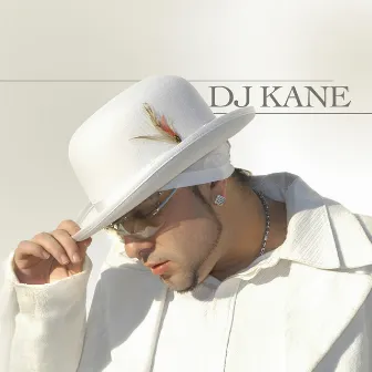 DJ Kane by DJ Kane