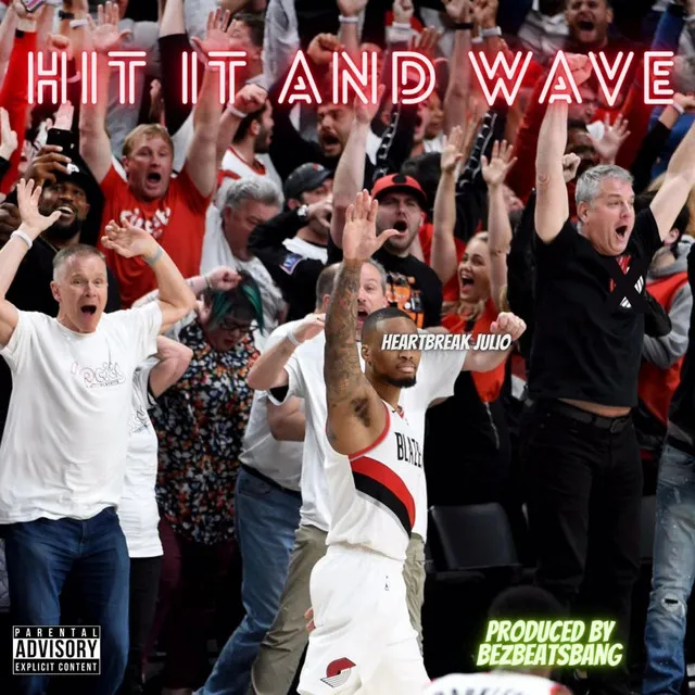 HIT IT AND WAVE