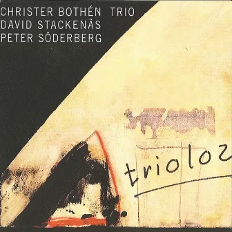 Trioloz by Christer Bothen