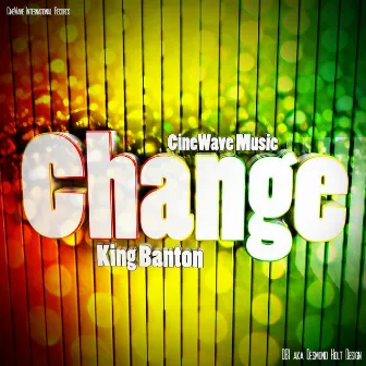 Change by King Banton