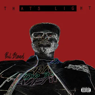 That's Light by Phil Blount