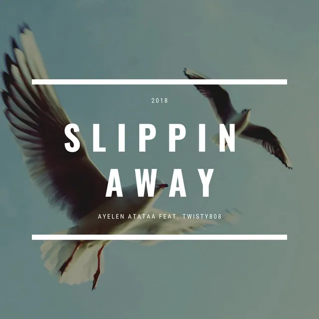 Slippin' Away