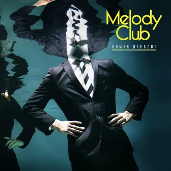 Human Harbour by Melody Club