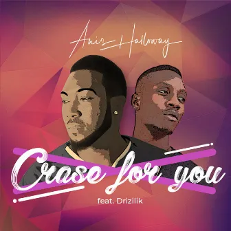 Crase for You by Anis Halloway