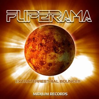 Extraterrestrial Bounces by Fliperama