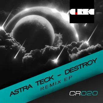 Destroy by Astra Teck