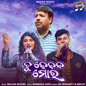 Tu Kebala Mora by Abhijit