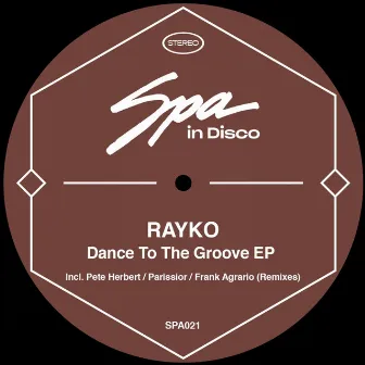 Dance to the Groove by Rayko