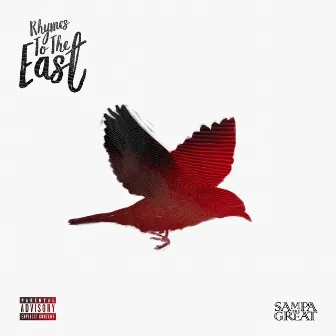 Rhymes To The East by Sampa the Great