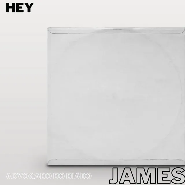 Hey James