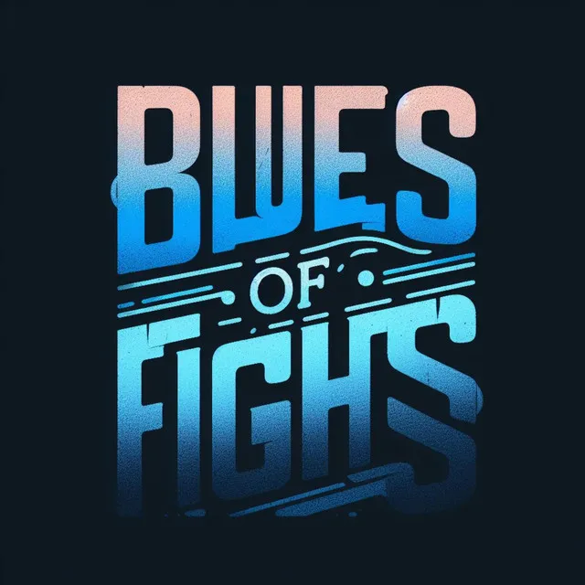 Blues of Fights