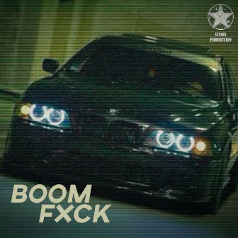 Boom Fxck by NØ.WAY