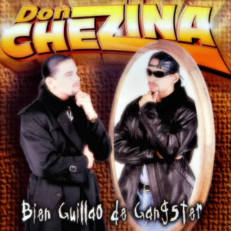 Bien Guillao De Gangster by Don Chezina