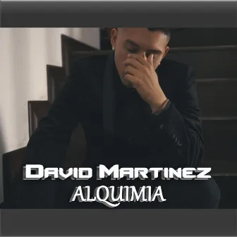 Alquimia by David Martinez