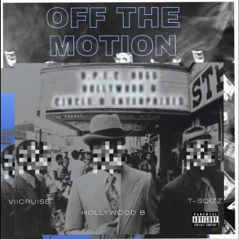 Off the Motion by VII Cruise