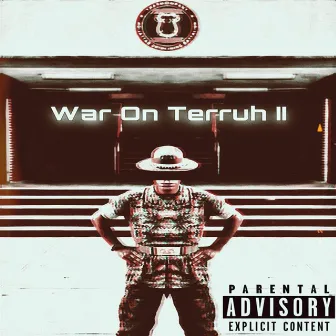 War on Terruh II by Terruhwrist