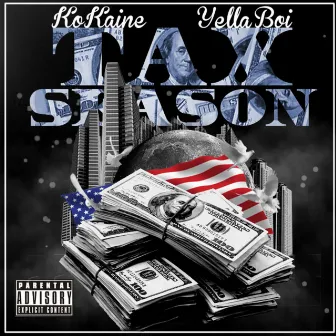 Tax Season by Yella Boi