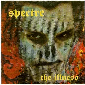 The Illness by Spectre