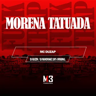 Morena Tatuada by MC Duzap