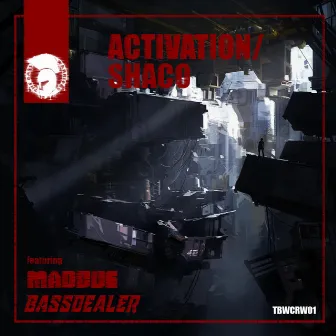 Activation by Bassdealer