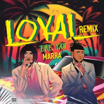 Loyal (Remix, Acoustic Version) by Marra