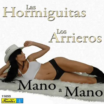 Mano a Mano by Las Hormiguitas