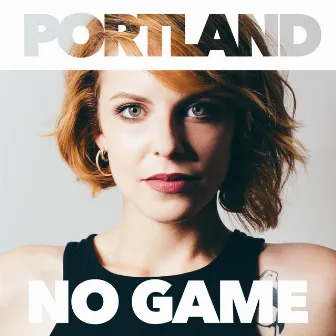 No Game by Portland