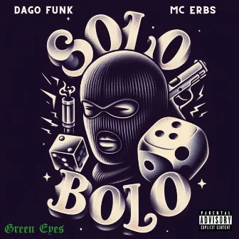 Solo Bolo by Dago Funk