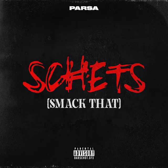 SCHETS (Smack That)