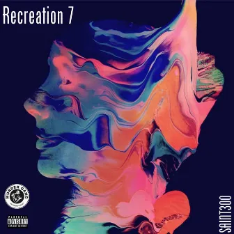 Recreation 7 by Saint300