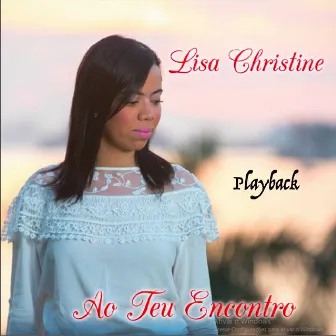 Ao Teu Encontro (Playback) by Lisa Christine