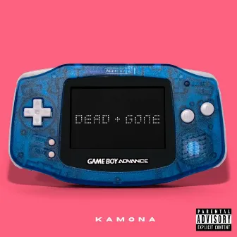 Dead + Gone by Kamona