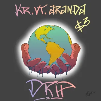 Drip by Kr 13