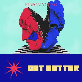 Get Better by Mason Young