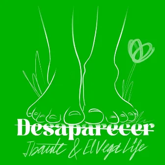 Desaparecer by IBAUTE