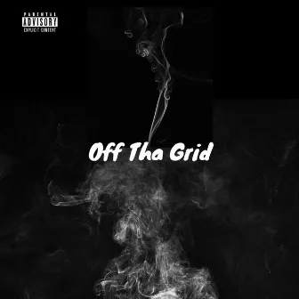 Off Tha Grid by Steelo