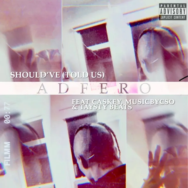 Should've (Told Us) [feat. Caskey, Music by CSO & Taysty Beats]