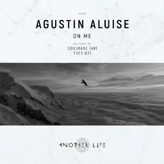 On Me by Agustin Aluise